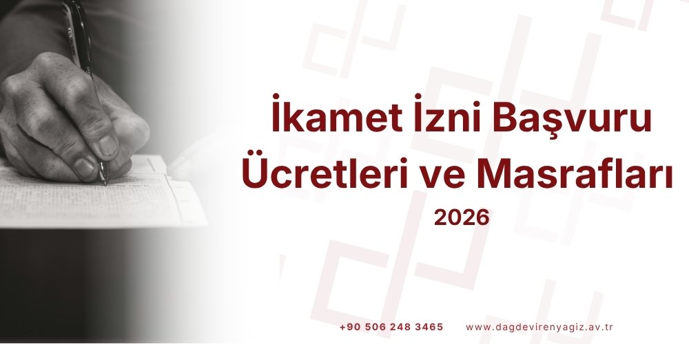 kisa-donem-ikamet-izni-basvuru-ucretleri-2026