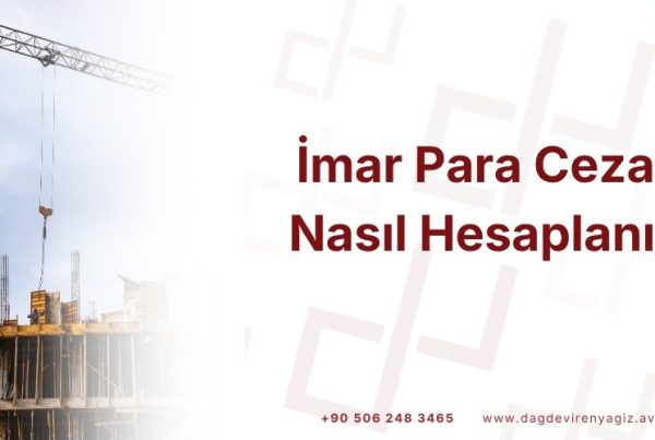 imar-para-cezasi-nasil-hesaplanir
