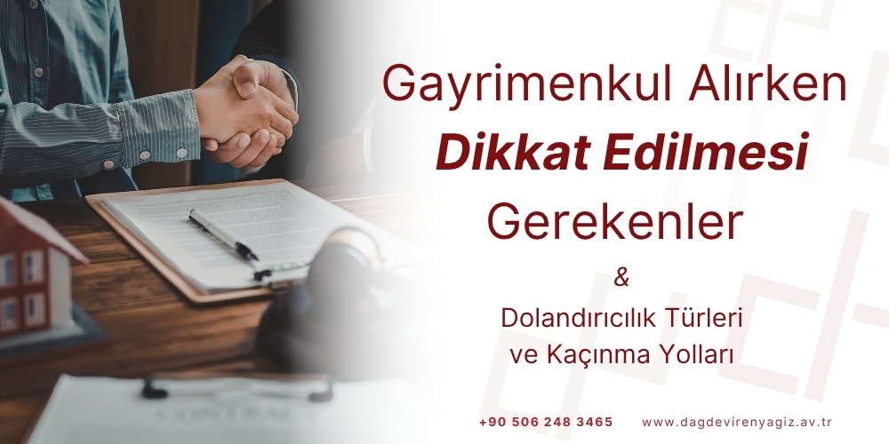 gayrimenkul alırken dikkat edilmesi gerekenler