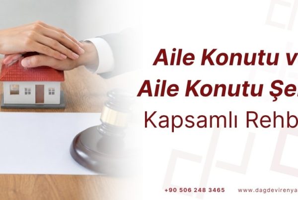 aile konutu ve aile konutu şerhi