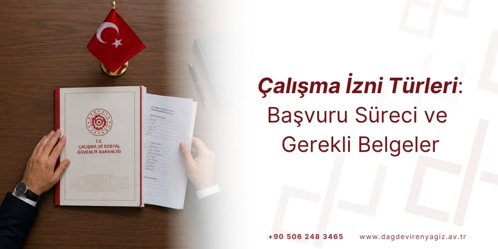 calisma izni gerekli belgeler