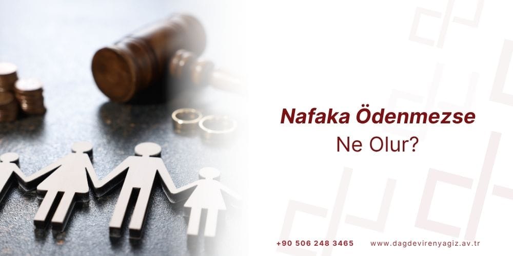 nafaka ödenmezse ne olur nafaka yükümlülüğünü ihlal ödenmeyen nafaka