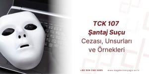 TCK Madde 107: Şantaj Suçu, Cezası ve Unsurları Nedir?