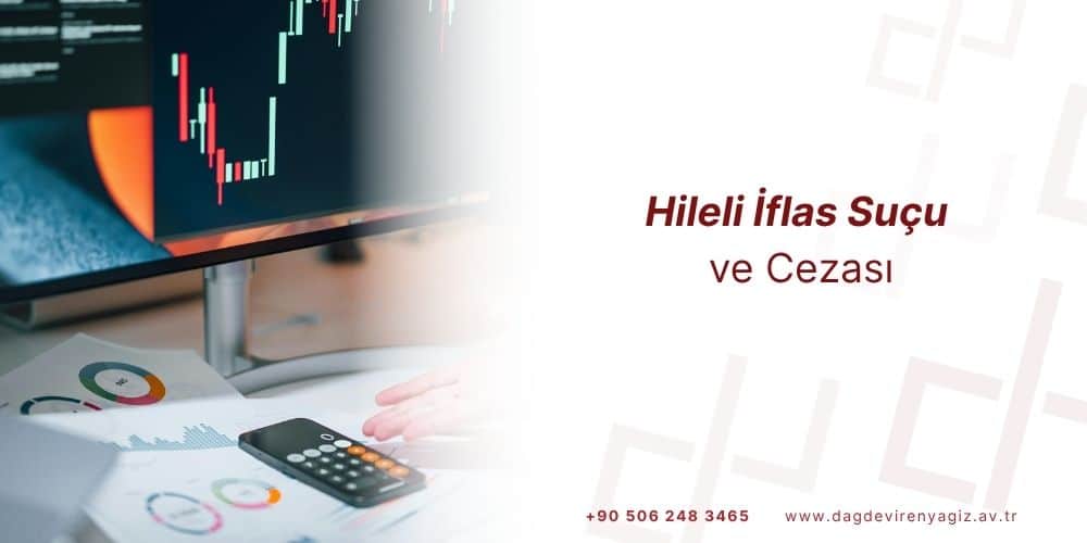 hileli iflas dolanlı iflas