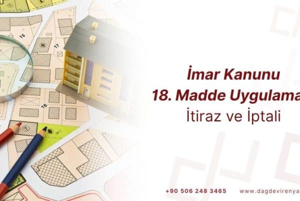 imar kanunu 18 madde şuyulandırma parselasyon itiraz ve iptal