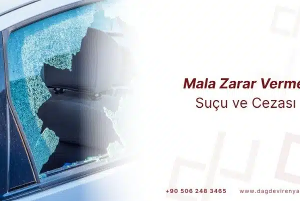 mala zarar verme suçu ve cezası