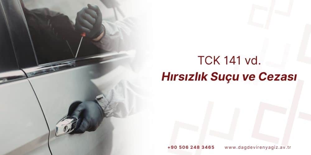 tck 141 hırsızlık suçu cezası