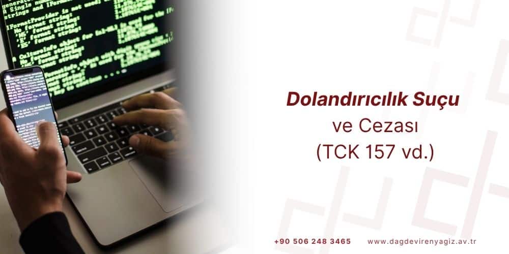 tck 157 dolandırıcılık suçu ve cezası